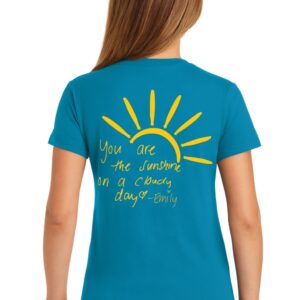 You are the Sunshine on a Cloudy Day Tee