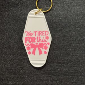 In My IDGAF Era Keychains