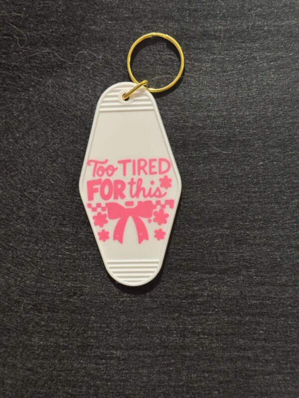 In My IDGAF Era Keychains