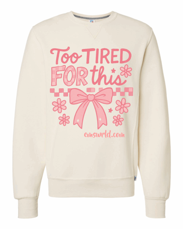 Too Tired For This Crewneck