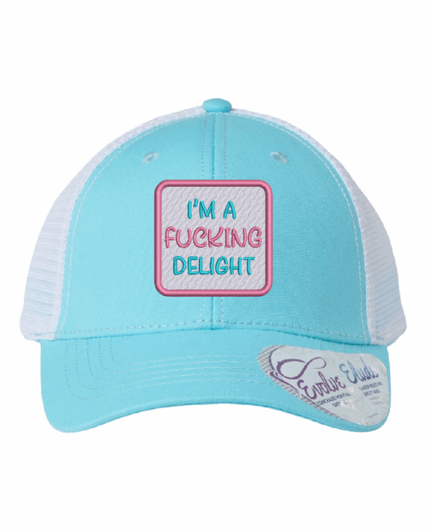 I'm a Fucking Delight Ladies Ponytail Hat
